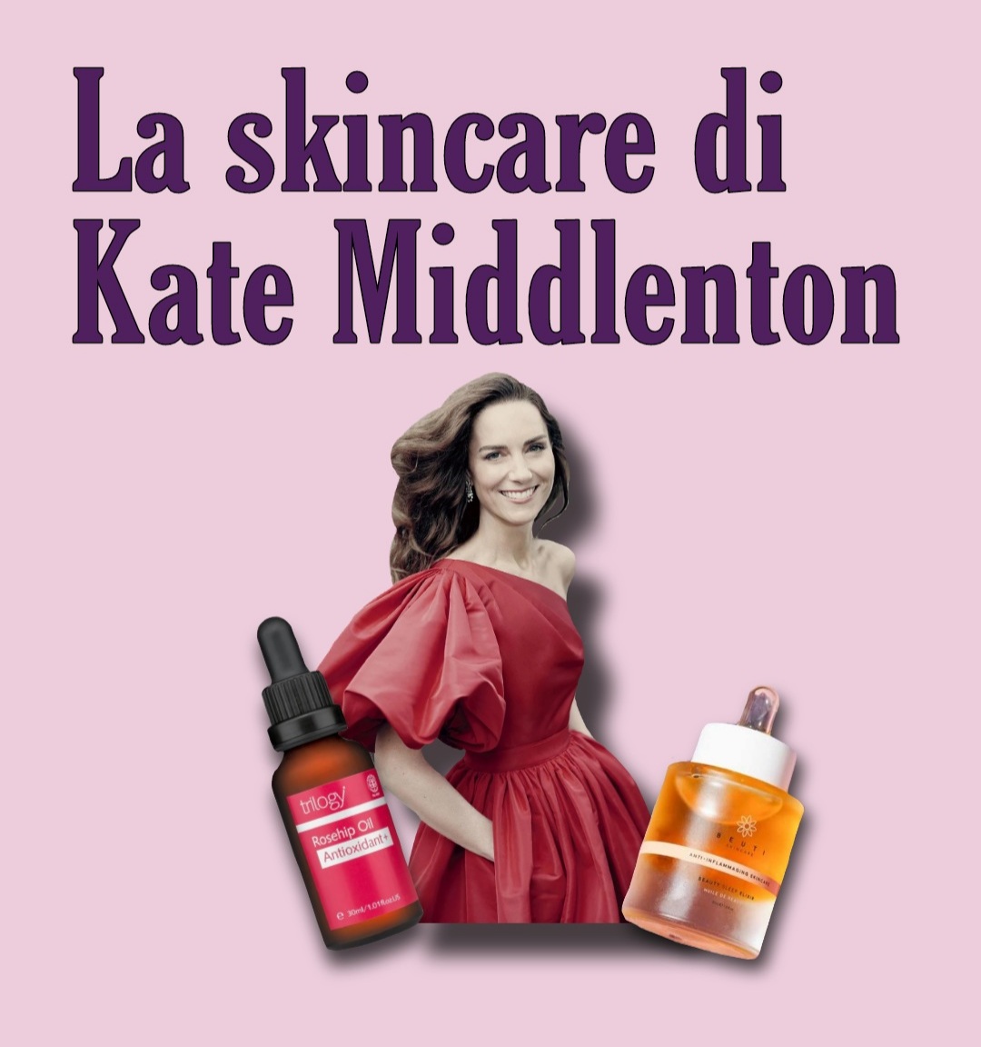 I segreti di bellezza di Kate Middleton. Quali sono i prodotti di skincare che utilizza?